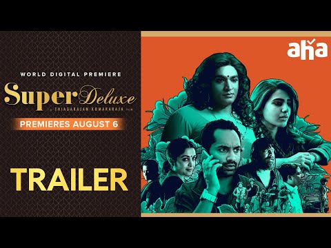 Super Deluxe trailer