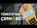 Türkiye'nin "ÇERNOBİL'İNE" GİRDİK! | 2500 Kat Radyasyon