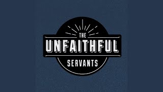 Video thumbnail of "The Unfaithful Servants - Friends"