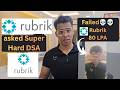 Rubrik shocks💀innocent candidate by super hard LLM Proof DSA question for 80LPA🔥Package