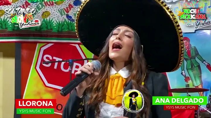 ANA DELGADO  - LA LLORONA -  (EN VIVO DESDE SOLTAN...
