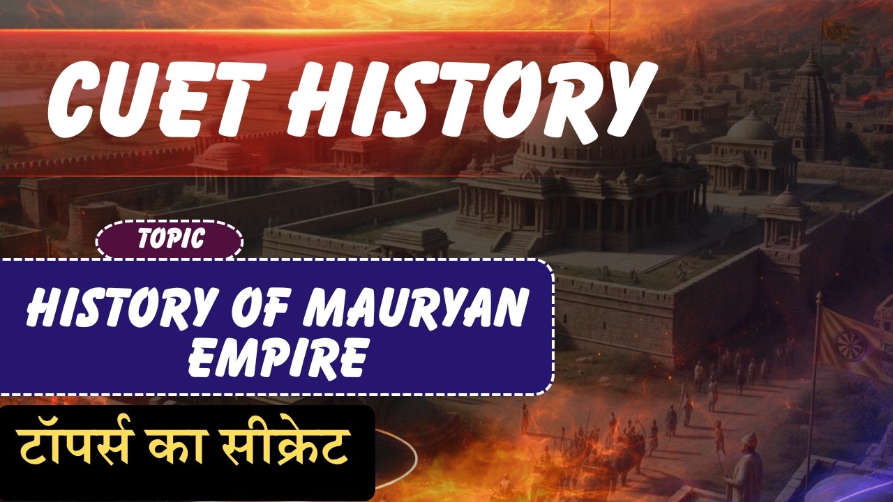 CUET | HISTORY | Mauryan Empire - YouTube