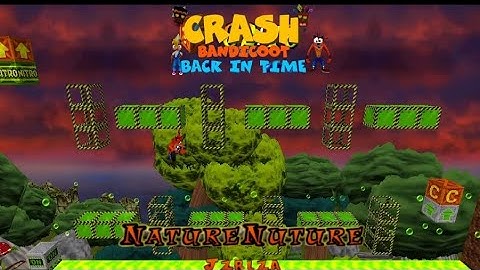 Crash Bandicoot - Back In Time Fan Game: Custom Level: Nature Nuture By Jzrlza