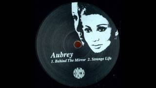Download Lagu Aubrey - Strange Life MP3