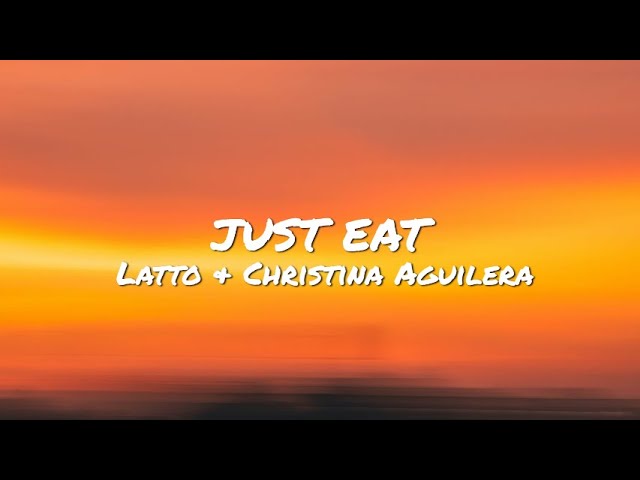 Christina Aguilera feat Latto- Did Somebody Say Just eat (Lyrics) class=