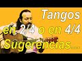 Tocar Tangos en 2/4 o en 4/4 ??? Clase Online con Jesús Amaya...