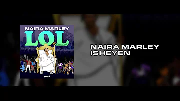Naira Marley - Isheyen [OFFICAL AUDIO]