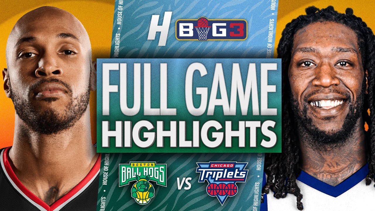 Boston Ball Hogs vs Chicago Triplets - FULL GAME HIGHLIGHTS 🔥 BIG3 Basketball 2026