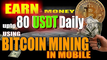Bitcoin USDT Tether mining on mobile stormgain for beginners trading app to earn online daily