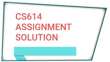cs614 assignment 2 fall 2020