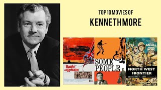 Celebrity Kenneth More Top 10 Movies of Kenneth More| Best 10 Movies of Kenneth More Profile