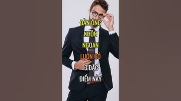 Đàn ông KHÔN NGOAN luôn có 3 đặc điểm này | Mắt Diều Hâu #shorts