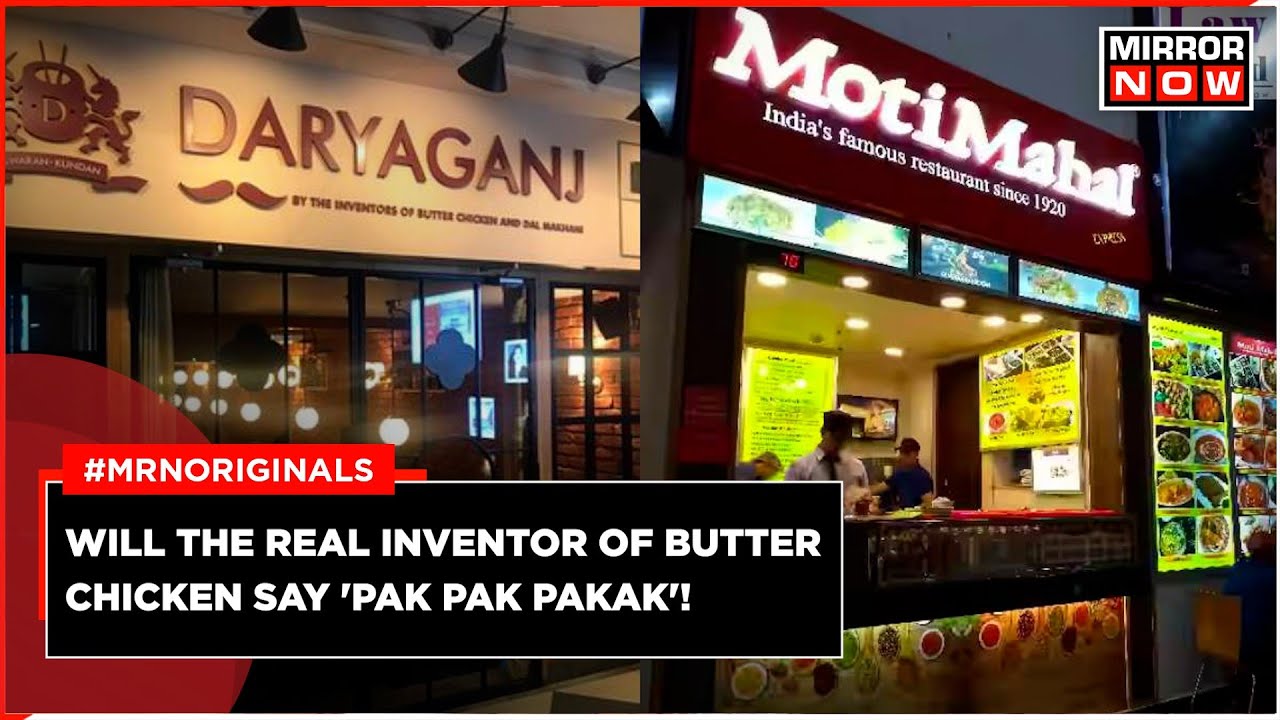 Who Invented Butter Chicken And Dal Makhani? Legal Tussle Reaches Delhi