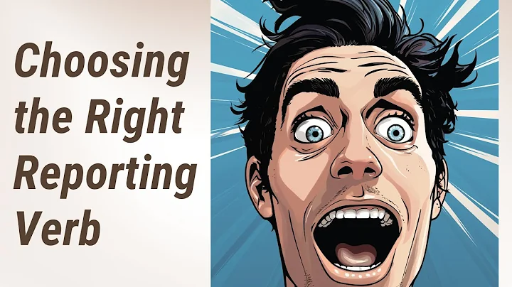 Mastering Reported Speech: Choosing the Right Reporting Verb