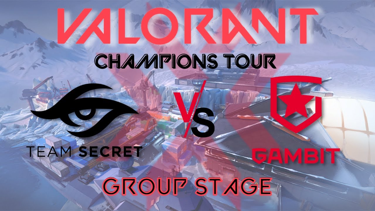 VALORANT CHAMPIONS TOUR| GROUP STAGE: TEAM SECRET VS GAMBIT GAME 1| PH TEAM