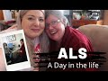 Day in the life with ALS ( My Mom’s Journey) | ROBYN MCMULLEN