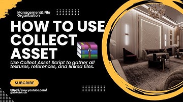 How to Use Collect Asset Script in 3ds Max | Simplify Project Management & File Organization #3dsmax