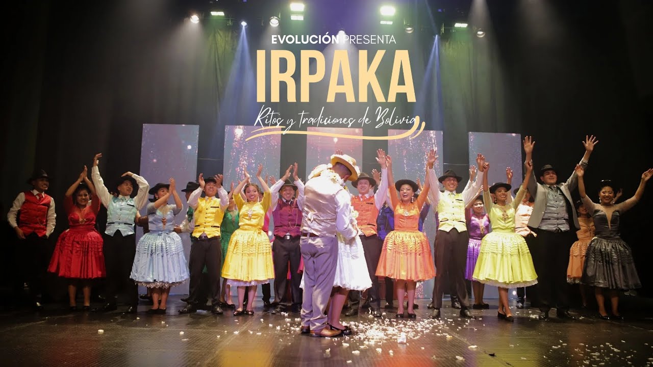 IRPAKA RITOS Y TRADICIONES DE BOLIVIA - ACADEMIA EVOLUCIÓN ✨️💚🖤
