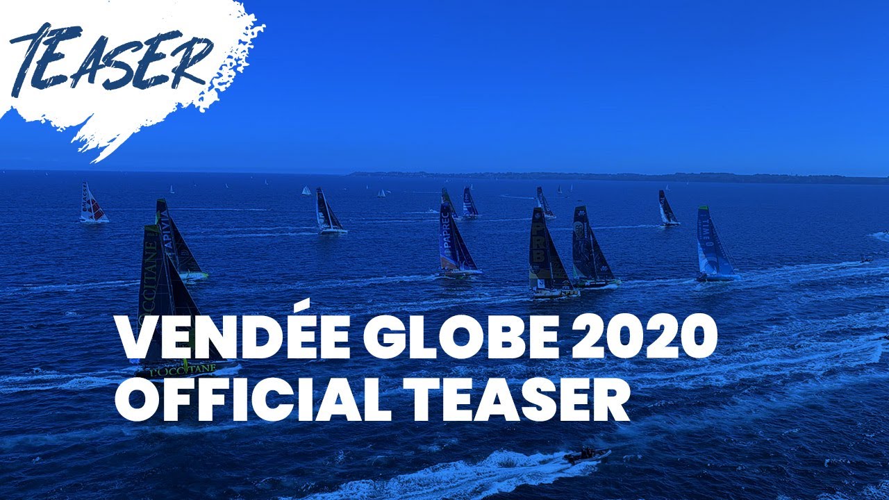 Vendee Globe 2020 Official Teaser Youtube