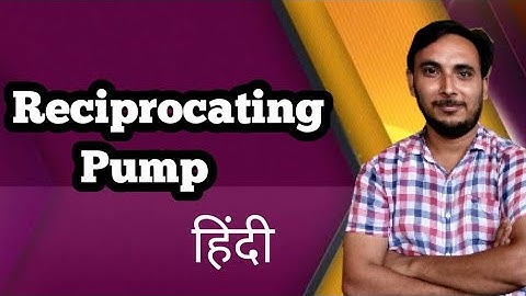 Reciprocating Pump in hindi || Centrifugal Pump construction and working || Fluid mechanics hindi