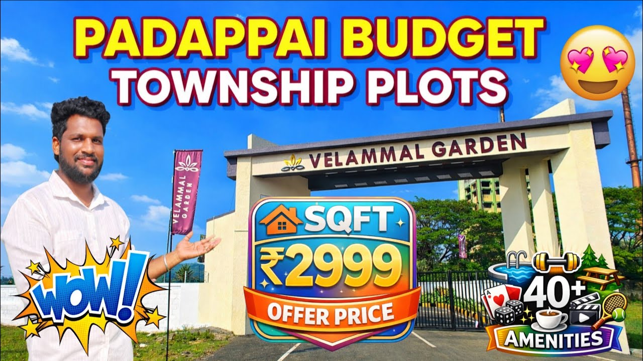 Budget Plots Sale Padappai| Velammal Garden Padappai| Low Budget Plot sale in Chennai| 40+ Amenities