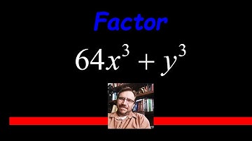 How to Factor the Sum of Cubes - Let