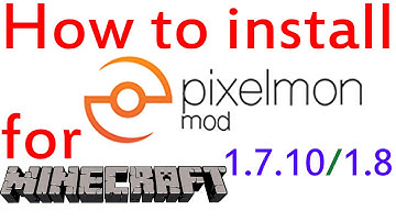 Minecraft 1.7.10/1.8 - How to install Pixelmon Mod (OUTDATED)