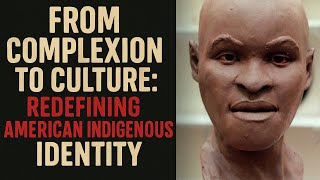From Complexion to Culture: Redefining American Indigenous Identity