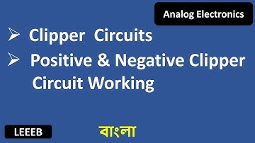 Introduction to Clipper circuits | Positive and Negative Clipper circuits working principle (bangla)