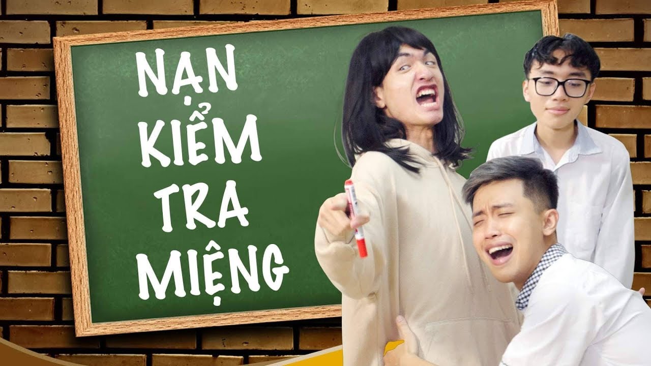 [Nhạc chế] - NẠN KIỂM TRA MIỆNG | MiNi Anti - youtube