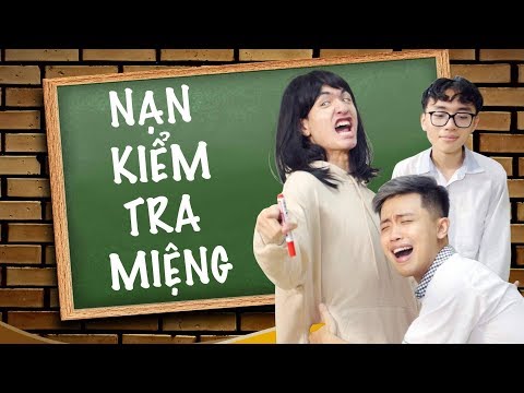 Video [Nhạc chế] - NẠN KIỂM TRA MIỆNG | MiNi Anti - youtube