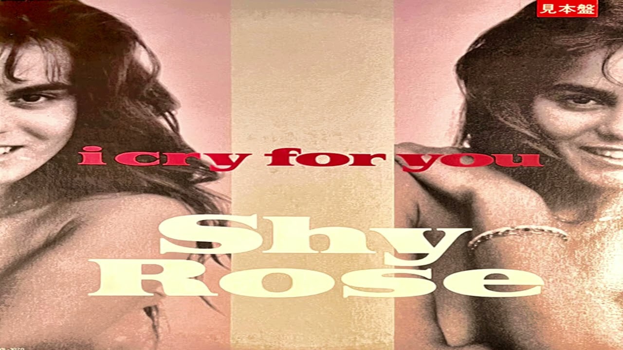 Shy Rose - I Cry For You (Club Mix). - YouTube