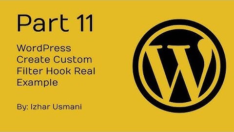 #Part11 - WP Custom Filter Hook Real Example in WordPress Project
