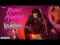 The RajaSaab: Rebel Maniac (Audio) (Hindi) |Prabhas |Sanjay Dutt |Nidhhi Agerwal |Thaman S |Maruthi