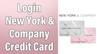 How To Login New York & Company Credit Card Online Account 2022 | RUNWAYREWARDS Credit Card Sign In