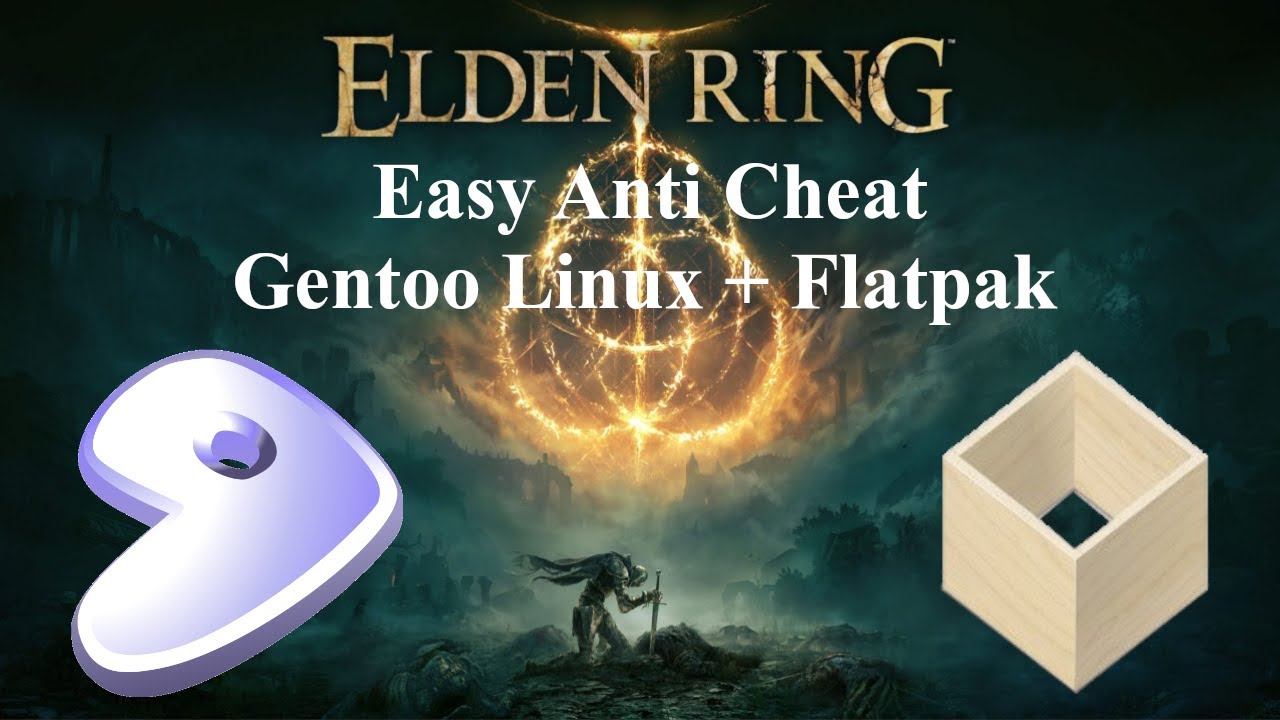 Easy Anti Cheat Through Proton On Elden Ring Gentoo Linux Guide Youtube