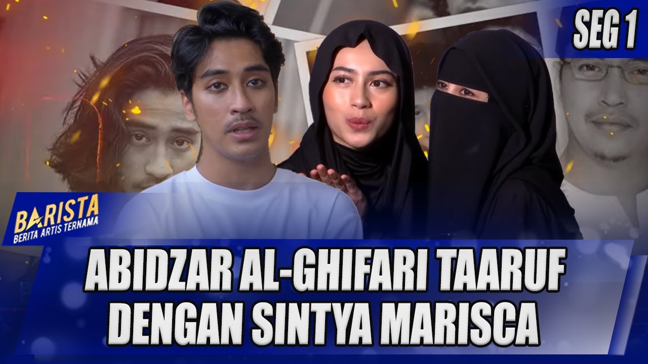 DIJODOHKAN, ABIDZAR AL-GHIFARI TAARUF DENGAN SINTYA MARISCA - BARISTA