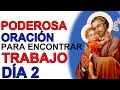 PODEROSA ORACION PARA ENCONTRAR TRABAJO DÍA 2