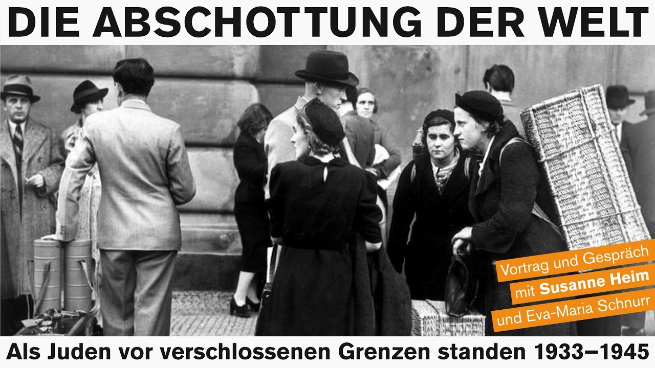 Die Abschottung der Welt. Als Juden vor verschlossenen Grenzen standen 1933–1945