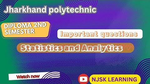 Jharkhand polytechnic | diploma 2nd sem | diploma 2nd sem important question |Statics and Analytics