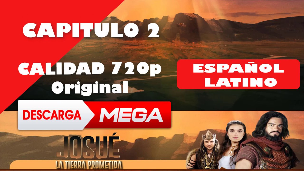 Josue y la Tierra Prometida CAP2 HD 720p ESPAÑOL LATINO ...