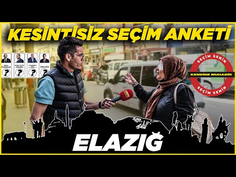 ELAZIĞ KESİNTİSİZ, SAYAÇLI SEÇİM ANKETİ. | Elazığ Sokak Röportajları