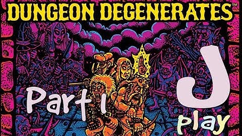 jPlay plays Dungeon Degenerates: Hand of Doom - Part 1