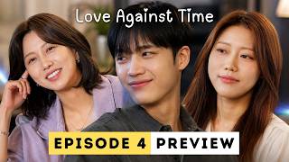 [Preview] Love Against Time Episode 4 | Ruckus After Age & Job Revealed