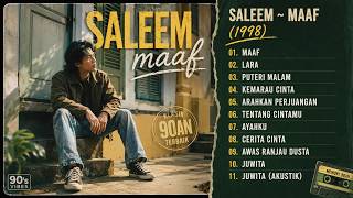 SALEEM IKLIM - MAAF (1998) Full Album 🎵 Lagu Malaysia Nostalgia Terbaik | Full Album Tanpa Iklan
