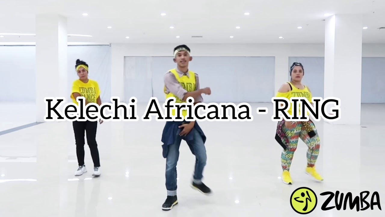 🎶 Kelechi Africana - RING | ZUMBA