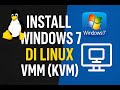 Cara Install Windows 7 di Virtual Machine Manager (Linux)