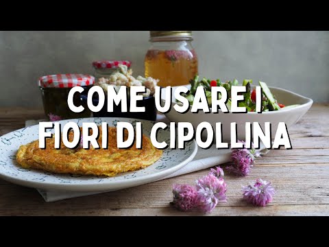 Come USARE i FIORI DI ERBA CIPOLLINA | Cucino senza sprechi