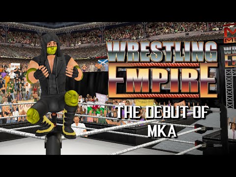 The Wrestling Debut of MKA | Wrestling Empire Episode 1