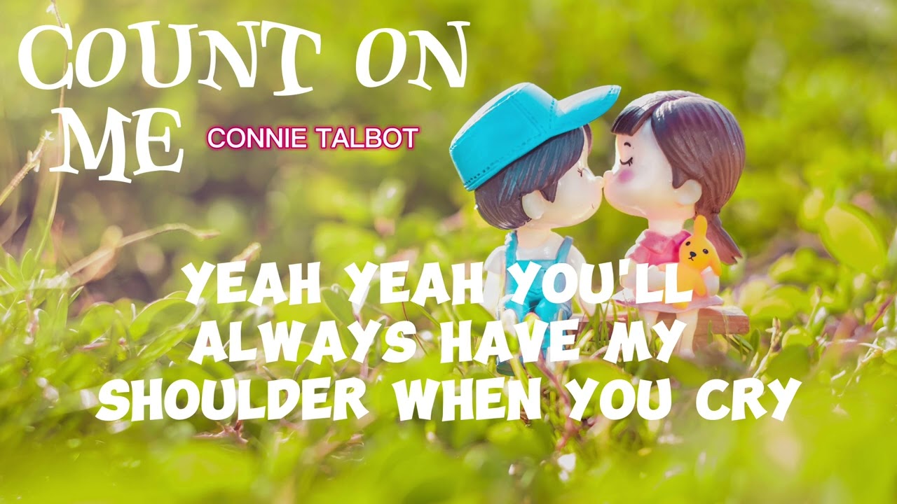 Count On Me - Connie Talbot (karaoke/instrumental) 